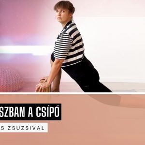 Fókuszban a csípő